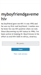 Mobile Screenshot of myboyfriendgavemehiv.blogspot.com