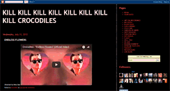 Desktop Screenshot of killkillkillcrocodiles.blogspot.com