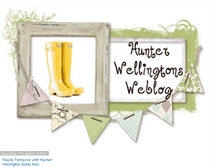 Tablet Screenshot of hunter-wellingtons.blogspot.com