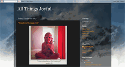 Desktop Screenshot of allthingsjoyful.blogspot.com