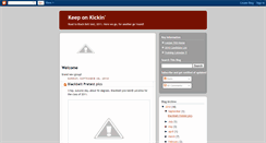 Desktop Screenshot of keeponkickin.blogspot.com