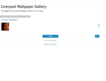 Tablet Screenshot of liverpoolwallpapergallery.blogspot.com