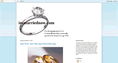 Desktop Screenshot of immarriednow.blogspot.com