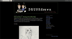 Desktop Screenshot of drunkdrawn.blogspot.com