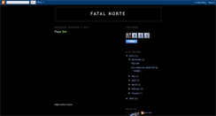 Desktop Screenshot of fatalnorte.blogspot.com
