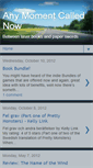 Mobile Screenshot of anymomentcallednow.blogspot.com