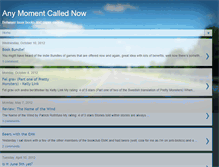 Tablet Screenshot of anymomentcallednow.blogspot.com