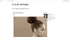 Desktop Screenshot of itisofnothing.blogspot.com