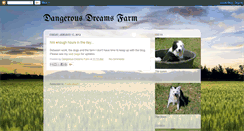 Desktop Screenshot of dangerousdreamsfarm.blogspot.com