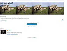 Tablet Screenshot of half-zebra-half-human.blogspot.com
