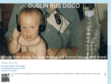 Tablet Screenshot of dublinbusdisco.blogspot.com