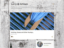 Tablet Screenshot of larryartisan.blogspot.com