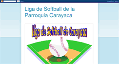 Desktop Screenshot of ligadesoftballcarayaca.blogspot.com