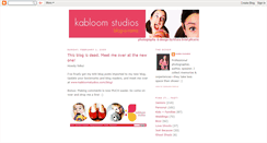 Desktop Screenshot of kabloomstudios.blogspot.com