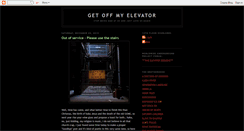 Desktop Screenshot of getoffmyelevator.blogspot.com