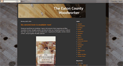Desktop Screenshot of eatoncountywoodworker.blogspot.com