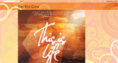 Desktop Screenshot of getemcrew.blogspot.com