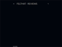 Tablet Screenshot of felthatreviews.blogspot.com