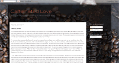 Desktop Screenshot of caffeinatedlove.blogspot.com