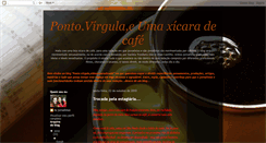 Desktop Screenshot of pontoevirgulacomcafe.blogspot.com