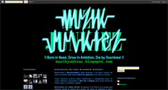 Desktop Screenshot of muzikjunkiez.blogspot.com