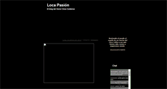 Desktop Screenshot of loca-pasion.blogspot.com