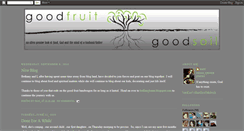 Desktop Screenshot of goodfruitgoodsoil.blogspot.com