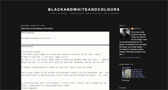 Desktop Screenshot of blackandwhiteandcolours.blogspot.com