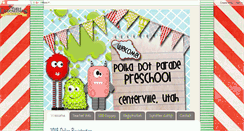 Desktop Screenshot of polkadotparadepreschool.blogspot.com