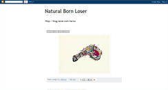 Desktop Screenshot of natural-born-loser.blogspot.com