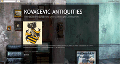 Desktop Screenshot of kovacevicantiquities.blogspot.com