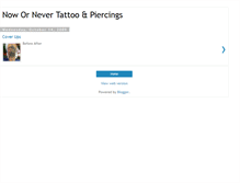 Tablet Screenshot of nowornevertattooandpiercings.blogspot.com