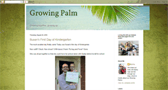 Desktop Screenshot of growingpalm.blogspot.com