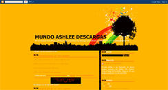 Desktop Screenshot of mundoashleedescargas.blogspot.com