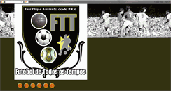 Desktop Screenshot of ftt-futeboldetodosostempos.blogspot.com