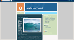 Desktop Screenshot of howtobodyboard.blogspot.com