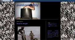 Desktop Screenshot of poshbangerboy.blogspot.com