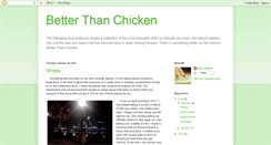 Desktop Screenshot of betterthanchicken.blogspot.com