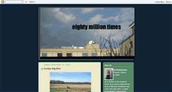 Desktop Screenshot of eightymilliontimes.blogspot.com