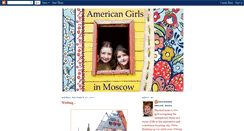 Desktop Screenshot of americangirlsinmoscow.blogspot.com