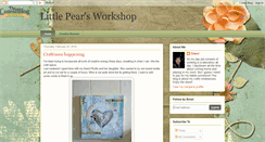 Desktop Screenshot of littlepearsworkshop.blogspot.com