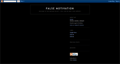 Desktop Screenshot of falsemotivation.blogspot.com