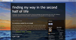 Desktop Screenshot of findingmywayinthesecondhalfoflife.blogspot.com