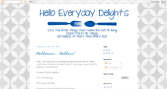 Desktop Screenshot of helloeverydaydelights.blogspot.com