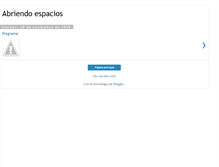 Tablet Screenshot of abriendo-espacios.blogspot.com