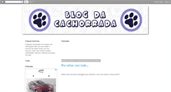 Desktop Screenshot of blogdacachorrada.blogspot.com