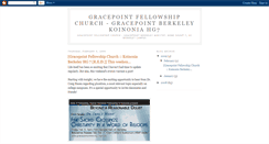 Desktop Screenshot of gracepoint-fellowship-berkeley-hg7.blogspot.com