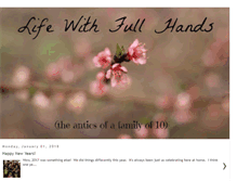 Tablet Screenshot of lifewithfullhands.blogspot.com