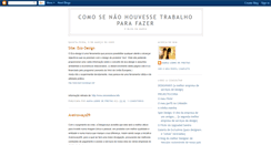 Desktop Screenshot of comosenaohouvessetrabalhoparafazer.blogspot.com