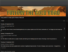 Tablet Screenshot of followthegoldroad.blogspot.com